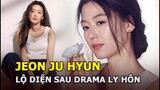 Jeon Ji Hyun và chồng đại gia lộ diện sau drama ly hôn, làm gì mà fan rần rần?