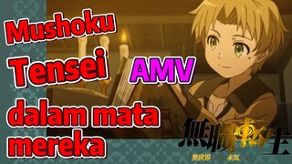 [Mushoku Tensei] AMV | Mushoku Tensei dalam mata mereka