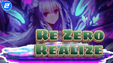 Re:Zero
Realize_2