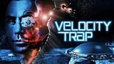 Velocity Trap 1997 ‧ Sci-fi/Action ‧ 1h 30m