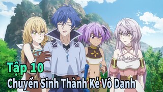 ANIME THÁNG 5 | Anh Hùng Chuyển Sinh Thành Kẻ Vô Danh Tập 10 | Mèo Gầy Review