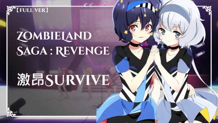 Zombieland Saga: Revenge EP4 insert song full -『 Gekko Survive 激昂サバイブ 』by FranChouChou