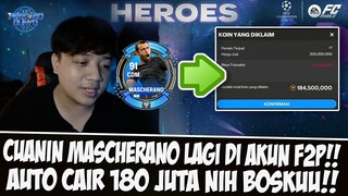 CUANIN MASCHERANO LAGI!! AUTO DAPET COIN 180 JUTA DI AKUN F2P EA SPORT FC MOBILE | PERKORO DUNYO