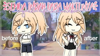 Semua Indah Pada Waktunya | Gacha Life Indonesia