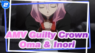 AMV Guilty Crown
Ōma & Inori_2