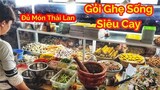 Xuất hiện quán ăn Thái Lan Giữa Lòng Sài Gòn món gì cũng có | Saigon Travel