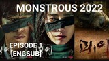 MONSTROUS (2022) - Episode 1 [ENGSUB]