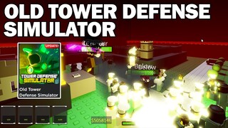 Old Tower Defense Simulator