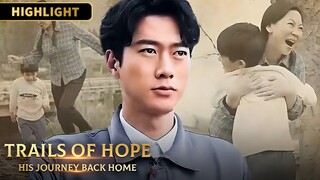 Trails of Hope:His Journey Back Home [highlight]