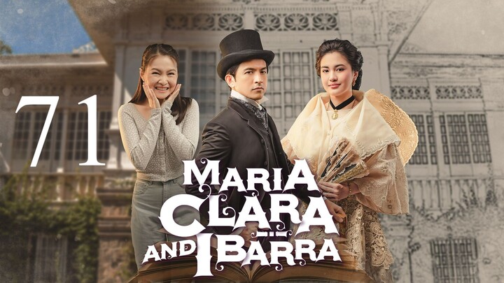 Maria Clara At Ibarra Episode 71