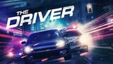 THE DRIVER | ACTION MOVIE