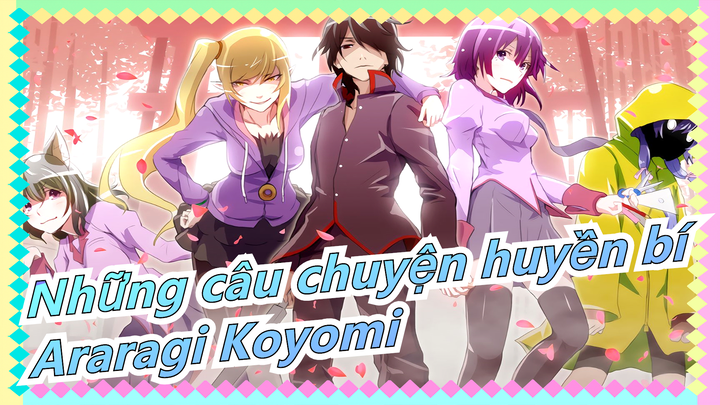 Những câu chuyện huyền bí| Hội cung điện của Araragi Koyomi