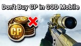 5 Reasons Why You Should Never Buy CP in CODM