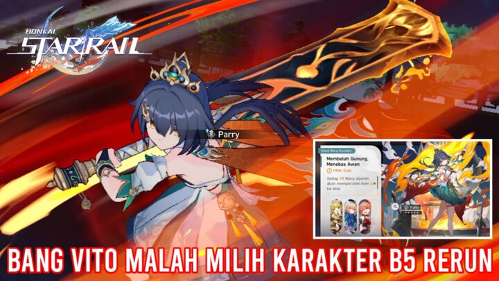 (Honkai Star Rail) Player HSR Milih Karakter B5 Terbaru, Bang Vito Malah Milih Karakter B5 Rerun 🗿