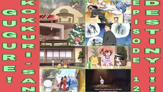 Gugure! Kokkuri-san!!! Episode 12:DESTINY!!! Merry Christmas & Happy New Year! Season Finale! S2 Pls