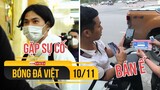 Bóng đá Việt Nam 10/11 | Chuyến bay của Nhật Bản gặp sự cố; Ế vé chợ đen trận Việt Nam – Nhật Bản