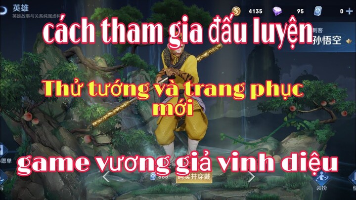 Cách Chọn Chế Độ Đấu Luyện Thử Tất Cả Tướng Và Skin Vương Giả Vinh Diệu