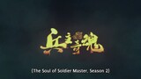 The Soul Of soldier Master Episode 18 Sub indo full