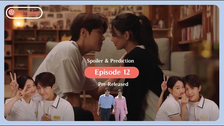 Hometown Cha Cha Cha Episode 12 Pre-Released Spoilers & Predictions