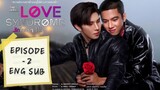 Love Syndrome III -  Episode 2 - Eng Sub 2023