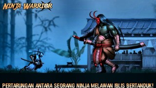 Perjalanan Seorang Ninja Menghabisi Para Iblis! |Ninja Warrior: Legend Of Adventure Part 1