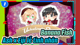 FOREVER LOVE | Banana Fish Ash x Eiji ngày lễ tình nhân_1