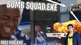 FREE FIRE.EXE - BOMB SQUAD.EXE
