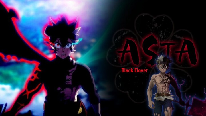 Black Clover - Asta || My Demons