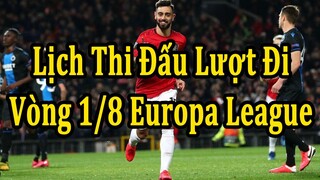 Lịch Thi Đấu Europa League Lượt Đi Vòng 1/8 | Bóng Đá Hôm Nay