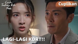 Our Days | Cuplikan EP34 Mengambil Resiko Untuk Kumpulin Bukti KDRT | WeTV【INDO SUB】