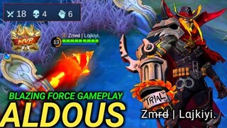 Aldous Blazing Force | New Skin Gameplay by [ Zmr̶d̶ | Lαjkiyi. ]