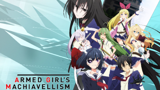 Armed Girl's Machiavellism - Episode 12