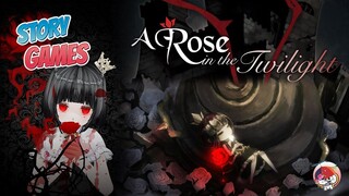 Story Games | A Rose In The Twilight - Đóa Hoa Hồng Trong Hoàng Hôn | Cờ Su Original