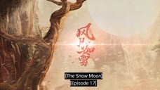 🇨🇳EP17 THE SNOW MOON [ENG SUB] The Demon fox Emperor