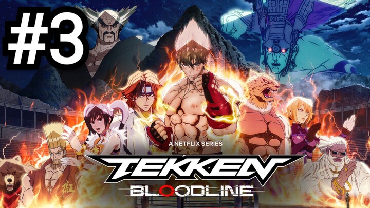 Tekken: Bloodline Ep 3 | ENG DUB w/ SUB