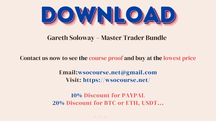 Gareth Soloway – Master Trader Bundle