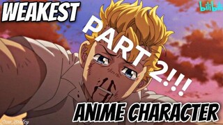 TOP 5 WEAKEST ANIME CHARACTER|TAGALOG ANIME REVIEW PART 2!