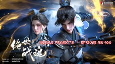 PEERLESS BATTLE SPIRIT Episode 98-100 Subtitle Indonesia