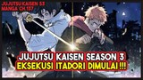 JUJUTSU KAISEN SEASON 3!!! Eksekusi Itadori Yuji Dimulai!! (Manga Ch.137)