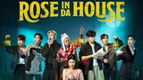 Rose In Da House Episode 6
