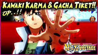 OP Juga ini KARMA KAWAKI Udah 180k CP nih 😂 +Gacha Tiket2 lagi yuk 🔥 NARUTO x BORUTO NINJA VOLTAGE