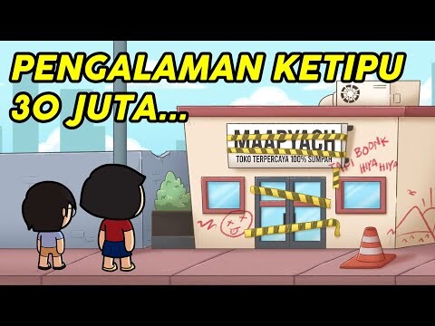 PENGALAMAN KETIPU 30 JUTA...