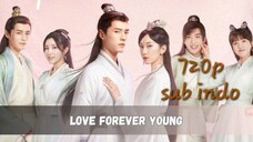 Love Forever Young 2023 eps 17 sub indo HD