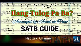 ILANG TULOG PA BA?_(CHOIR 1) SATB GUIDE