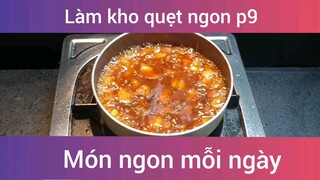 Làm kho quẹt thơm ngon p9