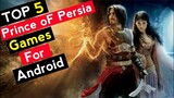 top 5 prince of persia games for android|top 5 prince of persia games