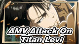 AMV Attack On Titan Levi