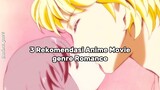 3 Rekomendasi Anime Movie genre Romance yang wajib kalian tonton! 🤩