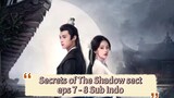Secrets Of The Shadow Sect Eps 7 - 8 Indo Sub