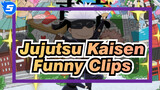 [Jujutsu Kaisen] Funny Clips Collection (Updating)_5